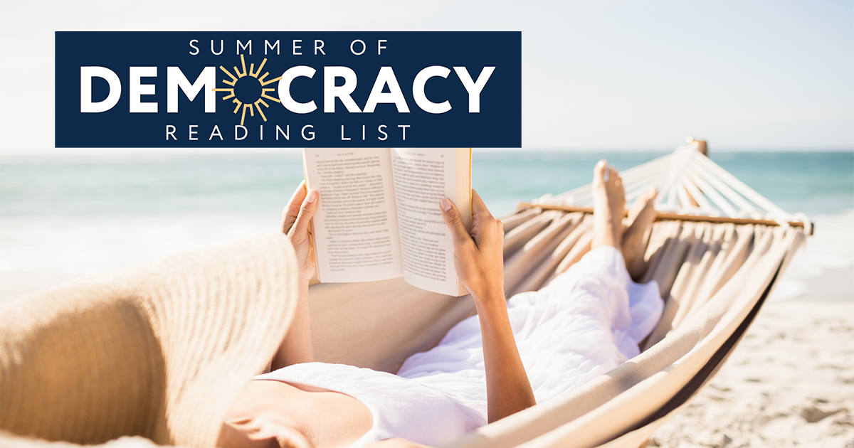 Summer of Democracy Reading List